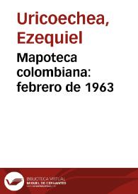 Mapoteca colombiana: febrero de 1963