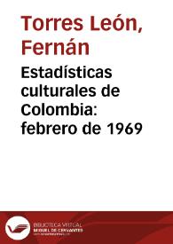 Estadísticas culturales de Colombia: febrero de 1969