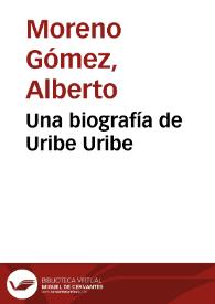 Una biografía de Uribe Uribe
