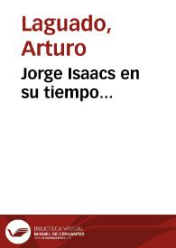 Jorge Isaacs en su tiempo...