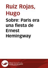 Sobre: Paris era una fiesta de Ernest Hemingway