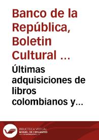 Últimas adquisiciones de libros colombianos y extranjeros: diciembre de 1967