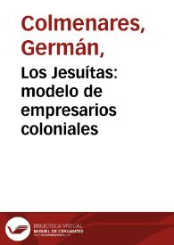 Los Jesuítas: modelo de empresarios coloniales