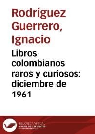 Libros colombianos raros y curiosos: diciembre de 1961