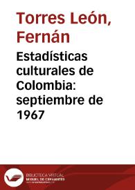 Estadísticas culturales de Colombia: septiembre de 1967