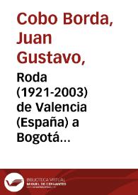 Roda (1921-2003) de Valencia (España) a Bogotá (Colombia)