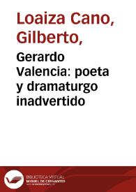 Gerardo Valencia: poeta y dramaturgo inadvertido