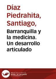 Barranquilla y la medicina. Un desarrollo articulado