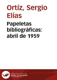 Papeletas bibliográficas: abril de 1959