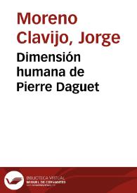Dimensión humana de Pierre Daguet