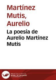 La poesía de Aurelio Martínez Mutis