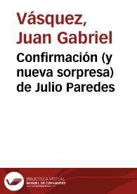 Confirmación (y nueva sorpresa) de Julio Paredes