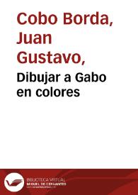 Dibujar a Gabo en colores