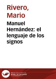 Manuel Hernández: el lenguaje de los signos
