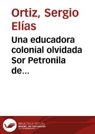 Una educadora colonial olvidada Sor Petronila de Cuéllar