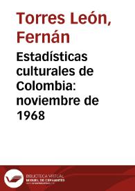 Estadísticas culturales de Colombia: noviembre de 1968