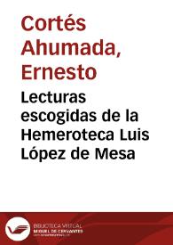 Lecturas escogidas de la Hemeroteca Luis López de Mesa