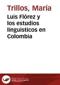 Luis Flórez y los estudios linguisticos en Colombia