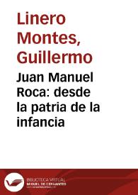 Juan Manuel Roca: desde la patria de la infancia