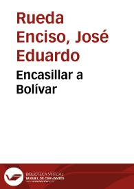 Encasillar a Bolívar