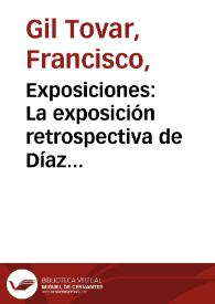 Exposiciones: La exposición retrospectiva de Díaz Vargas