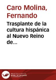 Trasplante de la cultura hispánica al Nuevo Reino de Granada