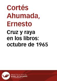 Cruz y raya en los libros: octubre de 1965