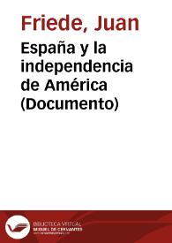 España y la independencia de América (Documento)