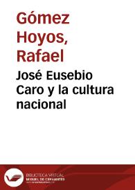 José Eusebio Caro y la cultura nacional