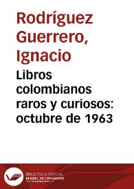 Libros colombianos raros y curiosos: octubre de 1963