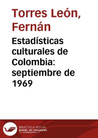 Estadísticas culturales de Colombia: septiembre de 1969
