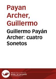Guillermo Payán Archer: cuatro Sonetos