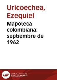 Mapoteca colombiana: septiembre de 1962