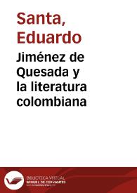 Jiménez de Quesada y la literatura colombiana