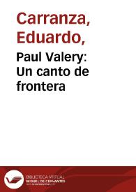 Paul Valery: Un canto de frontera