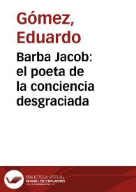 Barba Jacob: el poeta de la conciencia desgraciada