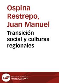 Transición social y culturas regionales