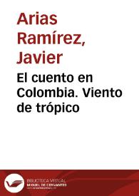 El cuento en Colombia. Viento de trópico