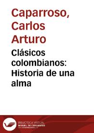Clásicos colombianos: Historia de una alma