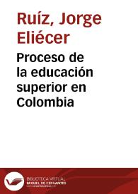 Proceso de la educación superior en Colombia