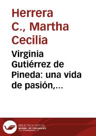 Virginia Gutiérrez de Pineda: una vida de pasión, investigación y docencia