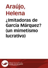 ¿Imitadoras de García Márquez? (un mimetismo lucrativo)