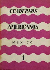 Cuadernos americanos. Año II, vol. VII, núm. 1, enero-febrero de 1943
