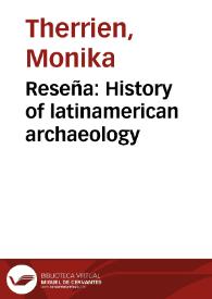 Reseña: History of latinamerican archaeology