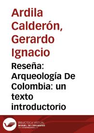 Reseña: Arqueología De Colombia: un texto introductorio