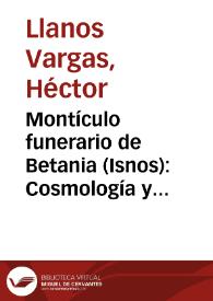 Montículo funerario de Betania (Isnos): Cosmología y territorialidad de la cultura de San Agustín