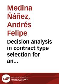 Decision analysis in contract type selection for an offshore field development = Análisis de decisión para la selección del tipo de contrato para un desarrollo offshore