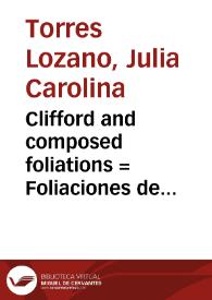 Clifford and composed foliations = Foliaciones de Clifford y foliaciones compuestas