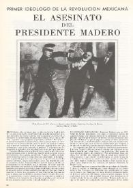 El asesinato del Presidente Madero. Primer ideólogo de la revolución mexicana