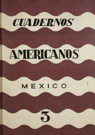 Cuadernos americanos. Año XIX, vol. CX, núm. 3, mayo-junio de 1960